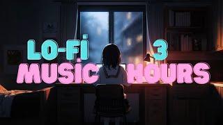  Lofi Focus: Study and Concentration Music | 3 Hours