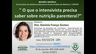 O que o intensivista precisa saber sobre nutrição parenteral?