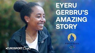 Story of Eyeru Gerbru  from escaping Ethiopia to making the Olympics refugee team for Paris 2024 