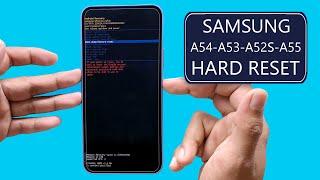 SAMSUNG GALAXY A54 5G/ A53/ A52S/ A55 HOW HARD RESET REMOVING PIN, PASSWORD, FINGERPRINT PATTERN |