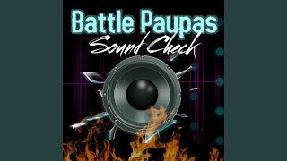 Battle Paupas Sound Check