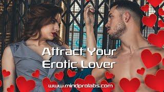 Attract Your Erotic Passionate Lover Miracle Generator (Mi - 528Hz)