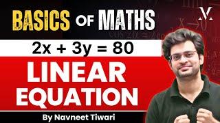 Linear Equation in one and two variables | By Navneet Sir