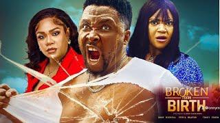 BROKEN FROM BIRTH  NEW MOVIE,ONNY MICHAEL,FESSA B OKAFOR,2024 LATEST NIGERIAN NOLLYWOOD MOVIE