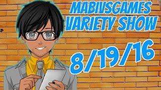 MabiVsGames Variety Show 8/19/16 | Episode 1