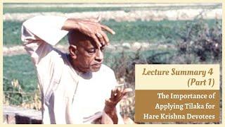 [Lecture Summaries] Importance of Applying the Vaiṣṇava Tilaka I | HG Tattvavit dāsa