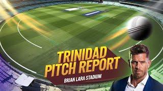 trinidad stadium pitch report | brian lara stadium trinidad pitch report