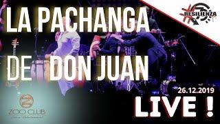 LA PACHANGA DE DON JUAN - LIVE ZOO CLUB ( MI ) - ( SALSA LIVE ) 26.12.2019 #RESILIENZA