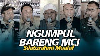 SILATURAHMI MUALAF | Bersama Mualaf Center Indonesia