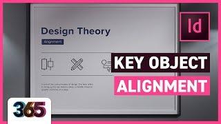 Key Object Alignment | InDesign Tutorial #241/365