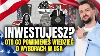 Inwestujesz? Oto co powinieneś wiedzieć o wyborach w USA