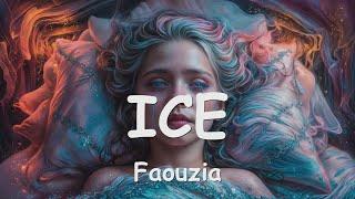 Faouzia – ICE (Lyrics) 