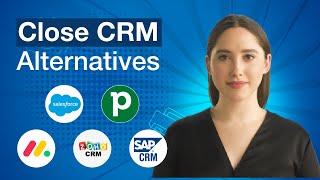 Close CRM Alternatives & Competitors