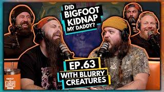 Did Bigfoot Kidnap My Daddy? | EP.63 | Ninjas Are Butterflies ft. Blurry Creatures