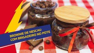 Brownie de Nescau com Brigadeiro no Pote - Receitas Nestlé