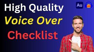 Fulfill this checklist to get Pro Quality Audio (The only guide you will ever require)