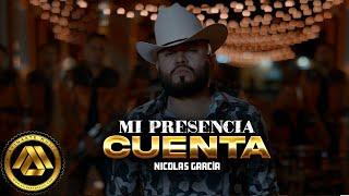 Nicolas García - Mi Presencia Cuenta (Video Oficial)