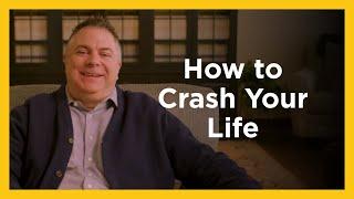 How to Crash Your Life - Radical & Relevant - Matthew Kelly