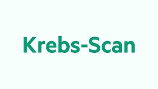 Erklärvideo | Krebs-Scan