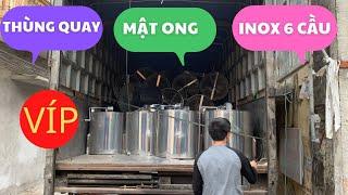 Thùng quay mật ong inox 6 cầu hàn tích điện giá rẻ