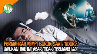 Mimpi Buruk Ketika Tidur, Bacalah Doa Dari Nabi Ini..