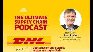 The Ultimate Supply Chain Podcast:  Digitalization and GenAI's impact on supply chain