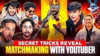  How to MatchMaking With Big Youtuber  MatchMaking Secret Tricks Reveal  - Garena Free fire