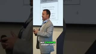 Change Management is a Journey, NOT a Milestone!  