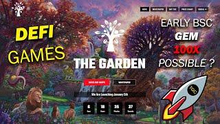 The Garden Finance - Early BSC GEM - DEFI Games PreSale Soon - PancakeSwap  05.01.22 Easy 100x ?