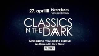 Classics In The Dark 60sek EST