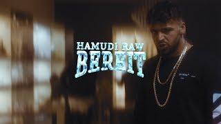 HAMUDI RAW - BEREIT prod. by Jurij Gold (Official Video)