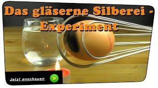 Cooles Ei aus Silber und Glas - Experiment | Tutorial