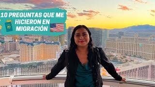 Qué preguntan en MIGRACIÓN de ESTADOS UNIDOS y lo que NO debes hacer