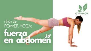 Power yoga: fuerza en abdomen (clase de yoga para intermedios / avanzados)