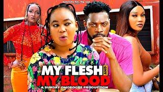 MY FLESH AND BLOOD( FULL MOVIE)Rachael Okonkwo Jerry William Nigerian Movies 2024 Latest Full Movies