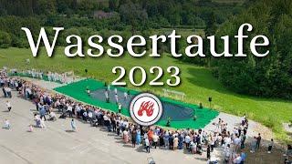 Wassertaufe Juli 2023 | FECG Aldingen