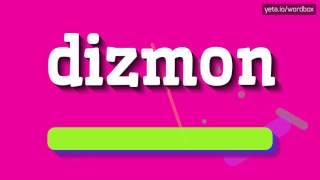 DIZMON - HOW TO PRONOUNCE IT!?