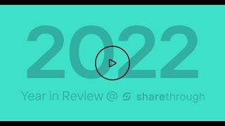 2022 Year in Review at Sharethrough