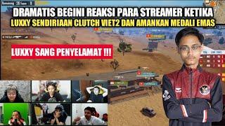 DRAMATIS!! Reaksi streamer ketika Luxxy Clutch viet2 & amankan medali emas Buat Indonesia