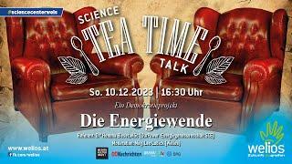 WELIOS SCIENCE TEA TIME TALK - "Die Energiewende"