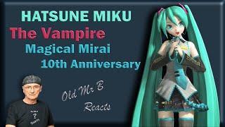 The Vampire-Magical Mirai 10th Anniversary (2022) feat. Hatsune Miku «English Subs (Reaction)