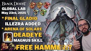  BDO | FREE HAMMER | Deadeye Magnus - Illezra Added | Furniture Buffs Into Scroll | Arena of Solare