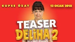 Deliha 2 - Teaser