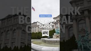 Origin Stories: The New York Botanical Garden #nyc400