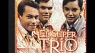 El Super Trio - La Cadena se rompió