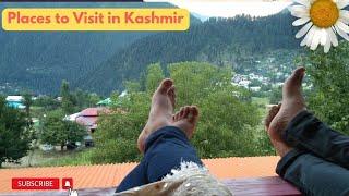 Places to Visit in Kashmir #places #kashmir #taobat #nelumvalley #kundalshahi