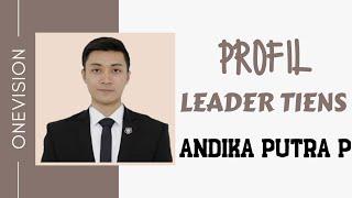 Profil Leader Tiens | Mr. Andika Putra Primakusumah