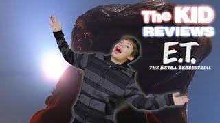 The Kid Reviews - E.T. The Extra-Terrestrial