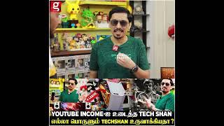 Youtube Income ஐ உடைத்த Tech Shan TechShanTamil Gadgets Collections   techshan  TechshanHometour