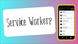 Ep2 - Service worker - An Introduction